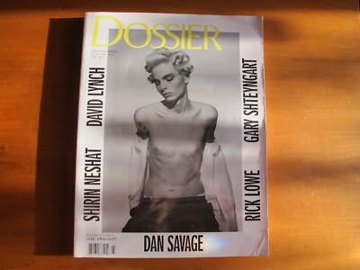 DOSSIER MAGAZINE, ISSUE 7 of 2011, David Lynch, Shirin Neshat, Dan Savage, etc