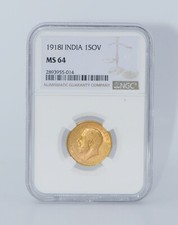 1918 India 1 Sovereign Gold Coin NGC MS64