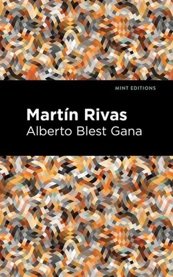 Martin Rivas by Alberto Gana Gana (English) Paperback Book