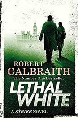 Lethal White Paperback Robert Galbraith