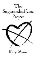 Katy Mims | The Sugarandcaffeine Project | Taschenbuch | Englisch (2002)