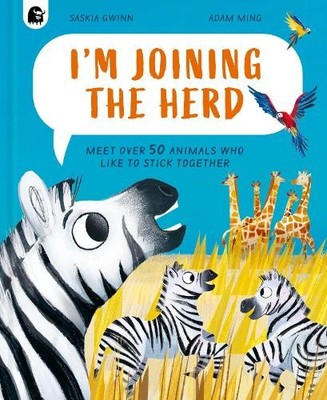 I'm Joining the Herd: 2 (How Animals ..., Gwinn, Saskia