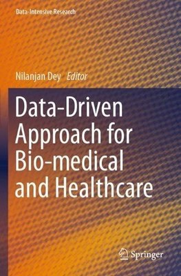 Data-Driven Approach for Bio-medical and Healthcare - 9789811951862