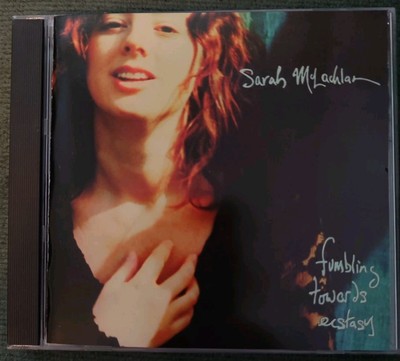 Sarah Mclachlan Fumbling Towards Ecstasy CD
