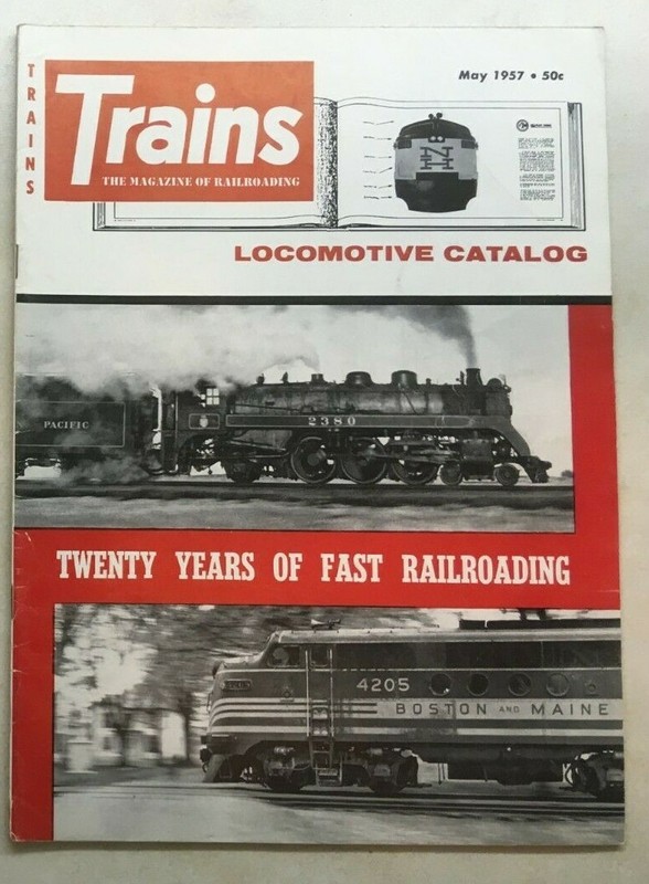 Vintage Trains Magazine May 1957! VINTAGE ( Railfan Railroad Trains) VG/EX cond!