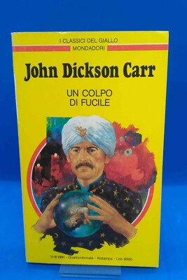 Gelb Klassiker 636 - JOHN DICKSON CARR - EIN GEWEHRSCHUSS