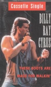 Billy Ray Cyrus These Boots Are Made For Walkin' cassette UK Mercury 1992