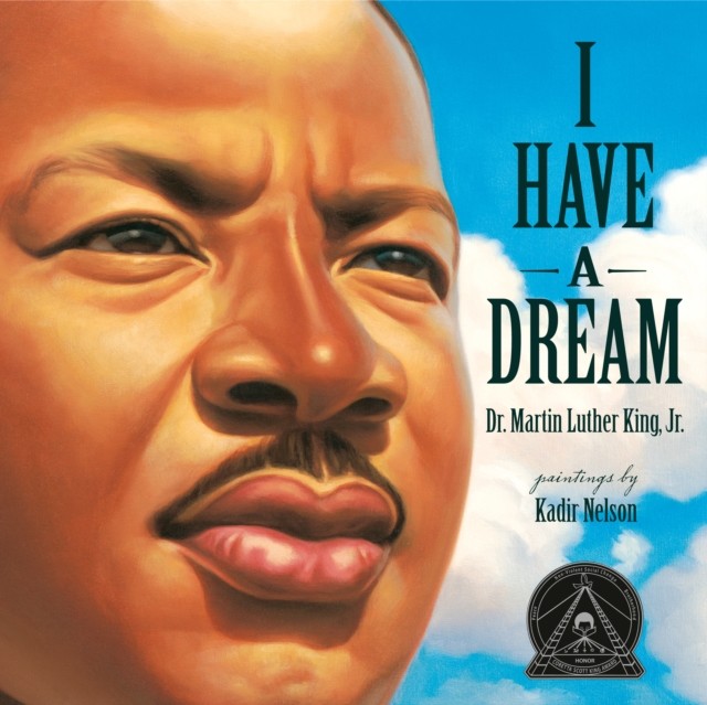 I Have A Dream by Kadir Nelson (Paperback Book)