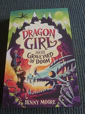 Dragon Girl and the Graveyard of Doom (Deluxe Edition) Paperback by Jenny Moore