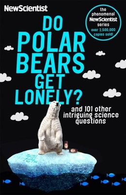 DO POLAR BEARS GET LONELY REISSUE by New Scientist Paperback Self Help Business