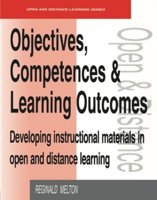 Objectives, Competencies and Learning Outcomes : Developing Instr