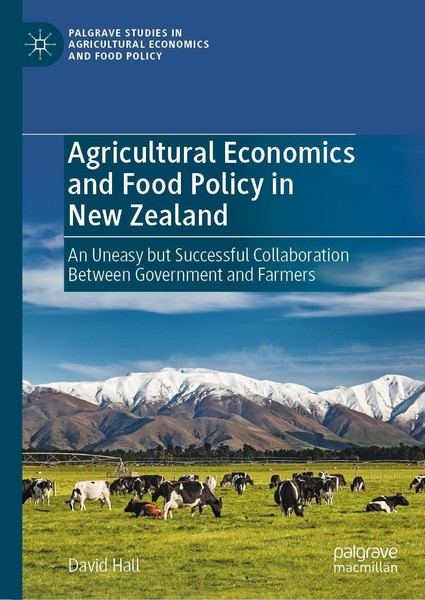 Agricultural Economics And Food Policy In New Zealand David Hall-image