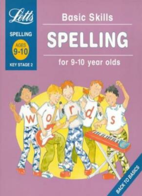 Basic Skills: Ages 9-10: Spelling By Louis Fidge