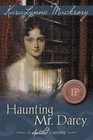 Haunting Mr. Darcy - A Spirited Courtship by Karalynne Mackrory (Paperback / softback, 2014)