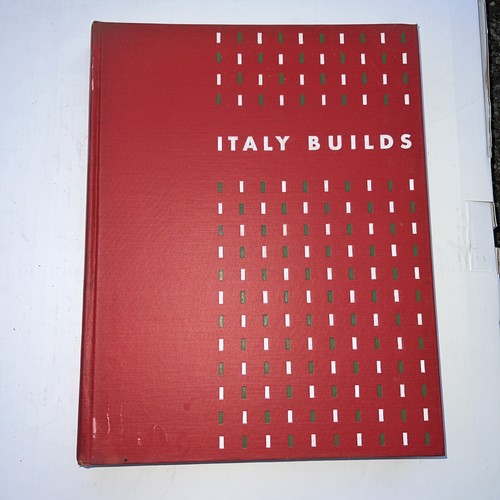 ITALY BUILDS Architecture Book by G.E. KIDDER SMITH — 1956 L’Italia Costruisce - Picture 3 of 12