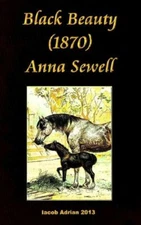Black Beauty (1870) Anna Sewell