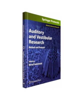 Auditory and Vestibular Research: Methods and Protocols