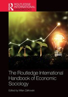 The Routledge International Handbook Of Economic Sociology | Milan Zafirovski