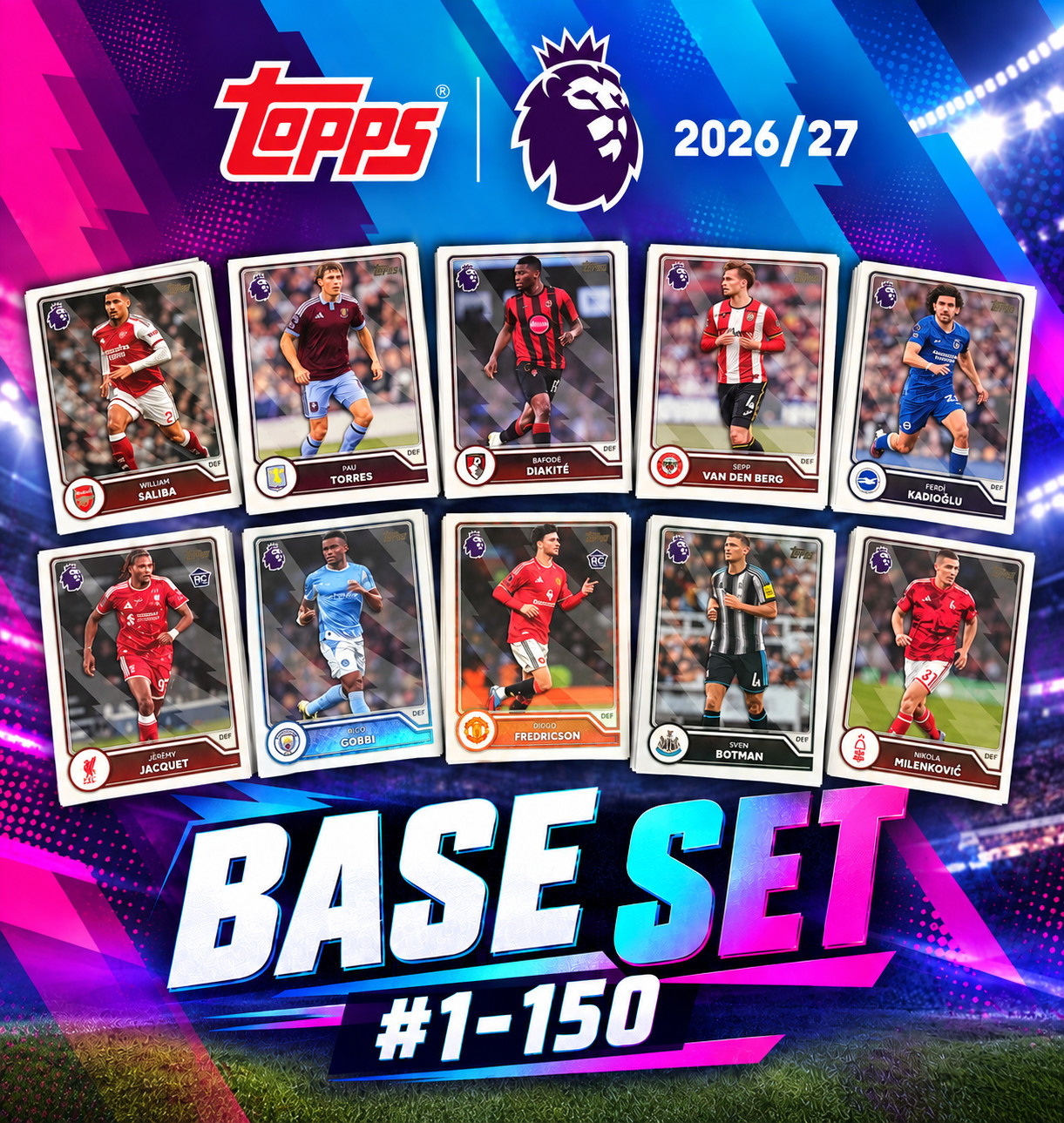 2026/27 Topps Premier League Flagship Base #1-150 - Pick Your Card