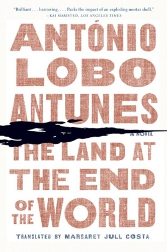 The Land at the End of the World: A Novel by António Lobo Antunes NEW - Image 4