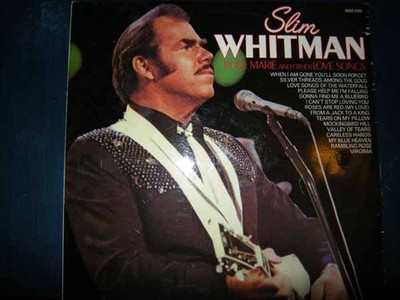 Slim Whitman - Rose Marie And Other Love Songs (LP, Comp)