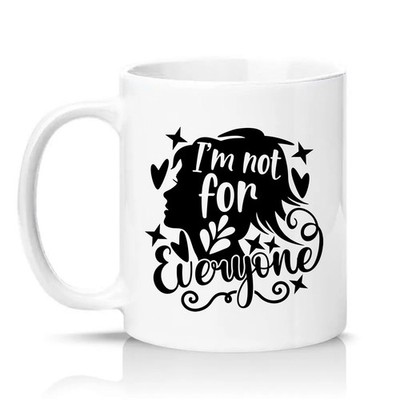 Im Not For Everyone Unisex 11 Unzen Keramiktasse sarkastischer Humor...
