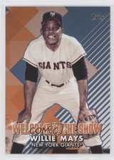 2022 Topps Series 1 Welcome to the Show Blue Willie Mays #WTTS-47 HOF 0bz6