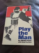 Play the man Hardcover Book by Brad Park & Stan Fischler 1971 