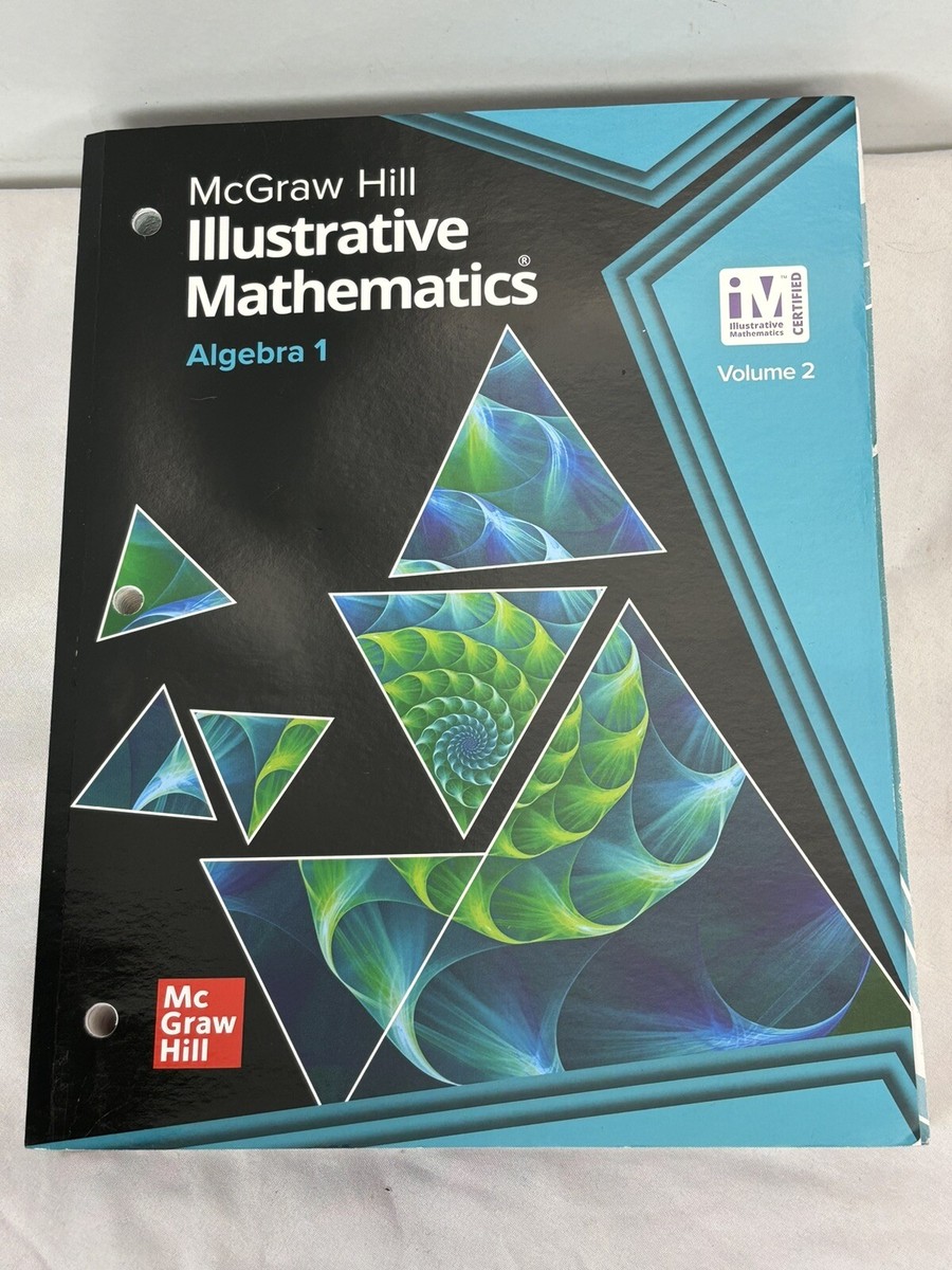 Illustrative Mathematics Algebra 1, Student Edition Volume 2 by
