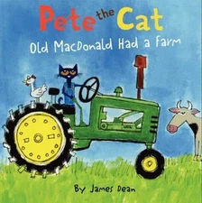 Pete the Cat: Old MacDonald Had a Farm - hardcover, 0062198734, James Dean