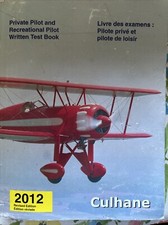 PRIVATE PILOT AND RECREATIONAL PILOT WRITTEN TEST BOOK, Michael J. Culhane 2012