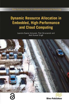 Dynamic Resource Allocation in Embedded, High-Performance and Cloud Computing by