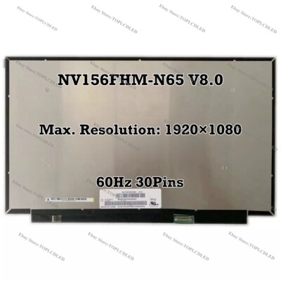 NV156FHM-N65 V8.0 15.6'' FHD 95% sRGB LED LCD Screen Panel Matrix IPS EDP 30 Pins
