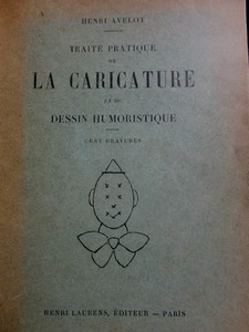 Télécharger gratuitement Images Traite De La Caricature Dessin Humoristique Henri Avelot Dessin le plus cool par