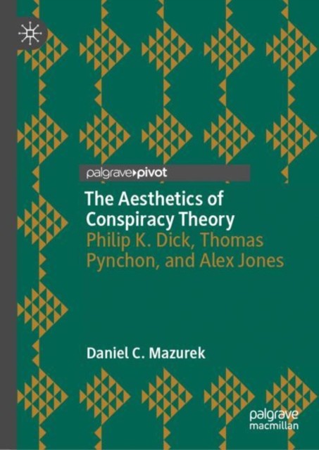 Aesthetics Of Conspiracy Theory