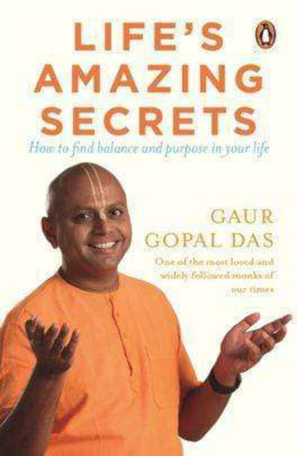Life's Amazing Secrets: How to Find Balance... by Gaur Gopal Das, Paperback NEW - Image 15
