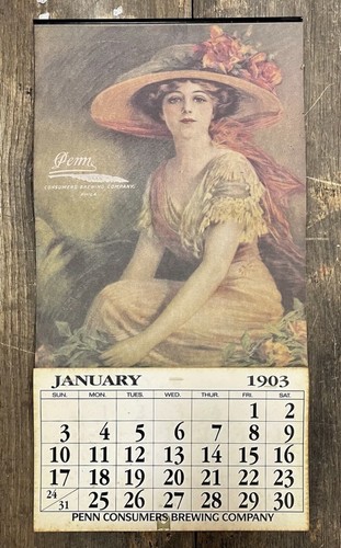 PENN CONSUMERS Brewing Co., Philadelphia, PA, 1903 Beer Calendar