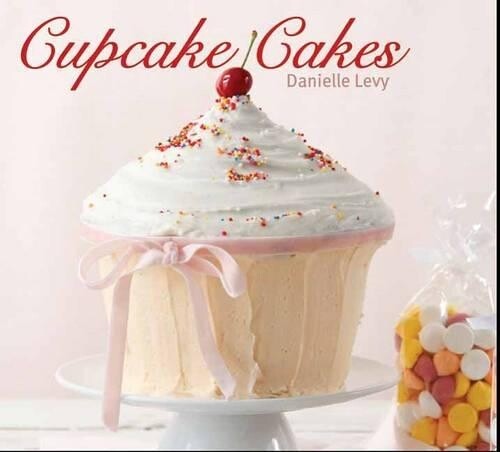 Danielle Levy Cupcake Cakes (Copertina rigida)