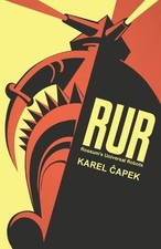 Karel Čapek R.U.R. Or, Rossum's Universal Robots (Paperback) (UK IMPORT)
