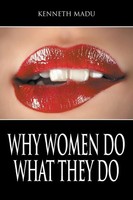 Kenneth Madu | Why Women Do What They Do | Taschenbuch | Englisch (2018)