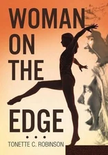 Woman on the Edge by Tonette C. Robinson (English) Hardcover Book