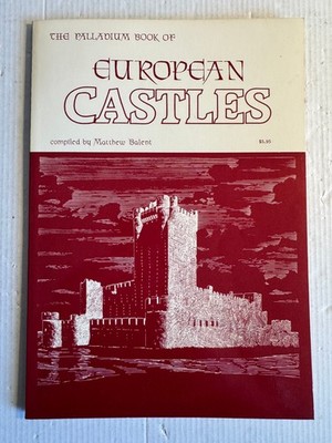 Palladium Book of European Castles Matthew Balent Very Good Vintage 1985
