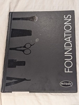 Milady Standard Foundations. Hardcover. Mild Cover Wear.