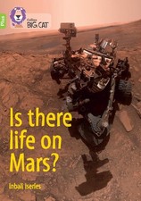 Is there life on Mars?: Band 11+/Lime Plus by Inbali Iserles Paperback Book
