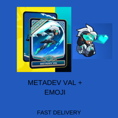 BRAWLHALLA: METADEV VAL + EMOJI - ULTRA RARE - FAST DELIVERY