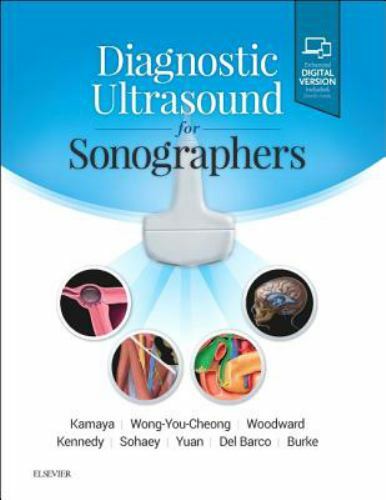 Diagnostic Ultrasound for Sonographers Kamaya Wong-You-Cheong Woodward Hardback