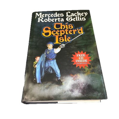 THIS SCEPTER'D ISLE by Mercedes Lackey & Roberta Gellis (HC 2004)  Ist Ed.  