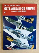 Aircam Aviation Series No. 1 - North American P-51D by Richard Ward (PB 1971)