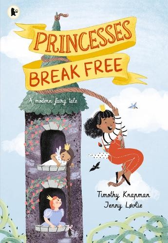 Timothy Knapman Princesses Break Free (Tascabile)