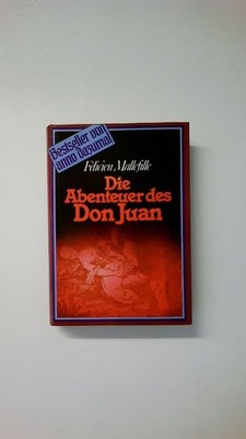 75977 Pierre Jean Félicien Mallefille DIE ABENTEUER DES DON JUAN HC